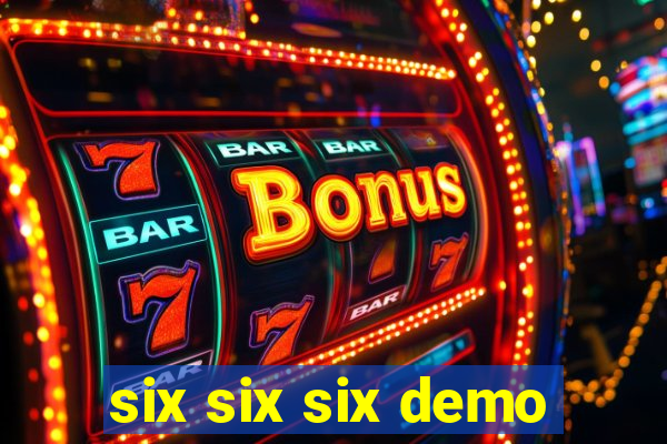 six six six demo